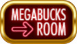 megabucks_room_mobile.jpg